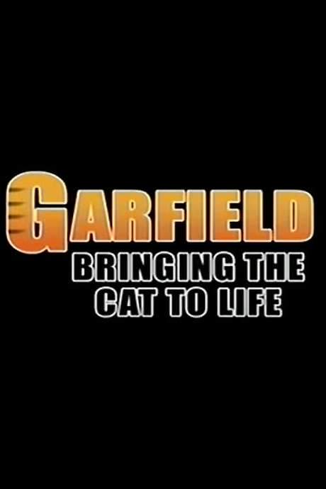 Garfield: Bringing the Cat to Life (2004) movie poster