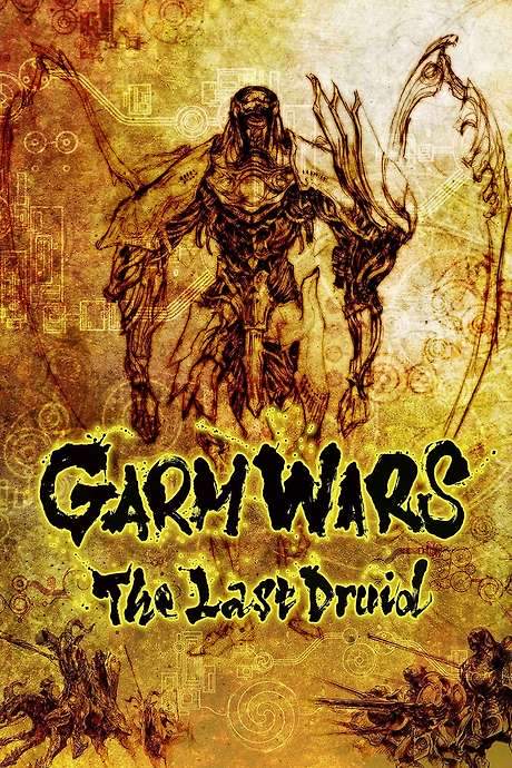 Garm Wars: The Last Druid (2014) movie poster