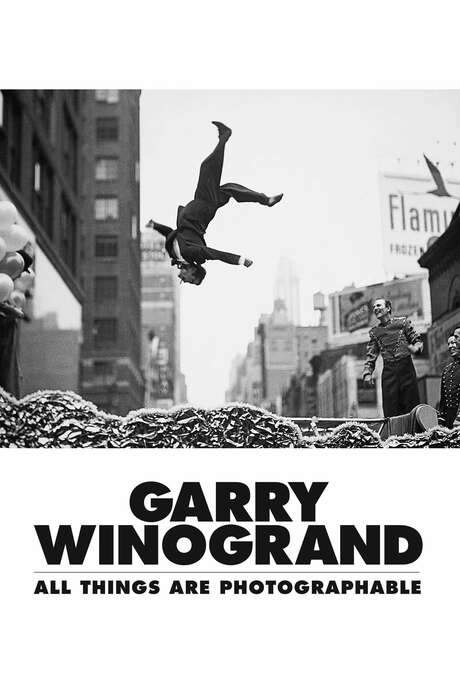 Garry Winogrand: All Things Are Photographable (2018) movie poster