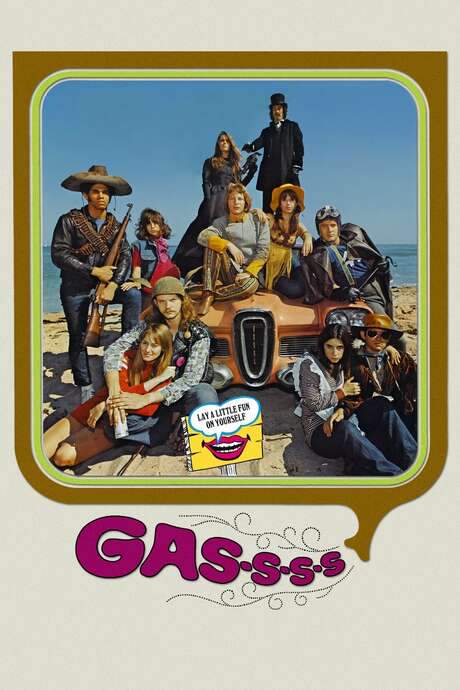 Gas! -Or- It Became Necessary to Destroy the World in Order to Save It. (1970) movie poster