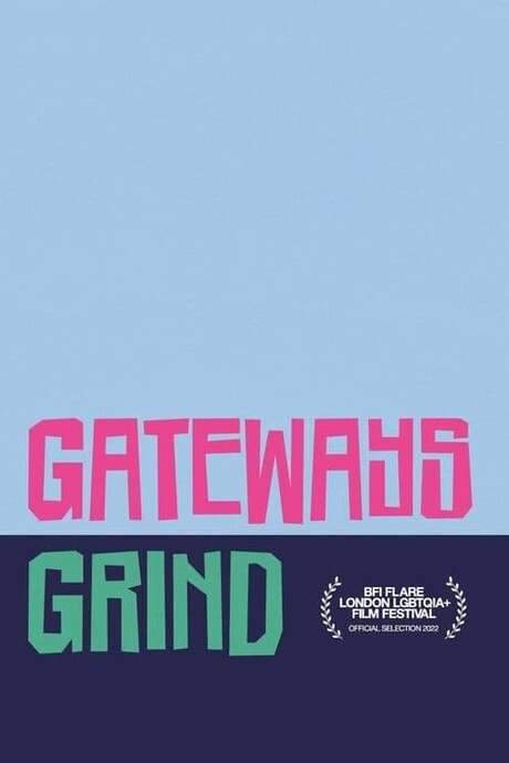 Gateways Grind (2022) movie poster