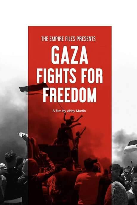Gaza Fights for Freedom (2019) movie poster