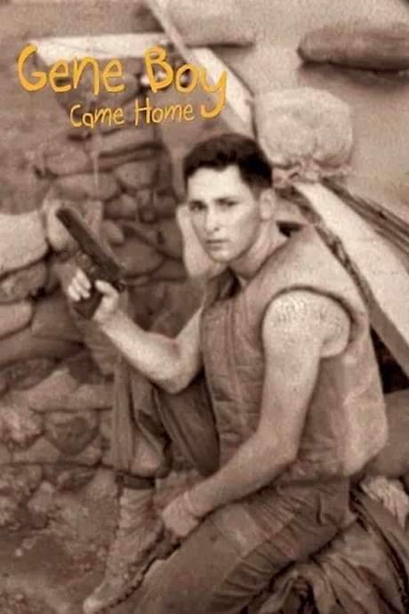 Gene Boy Came Home (2007) movie poster