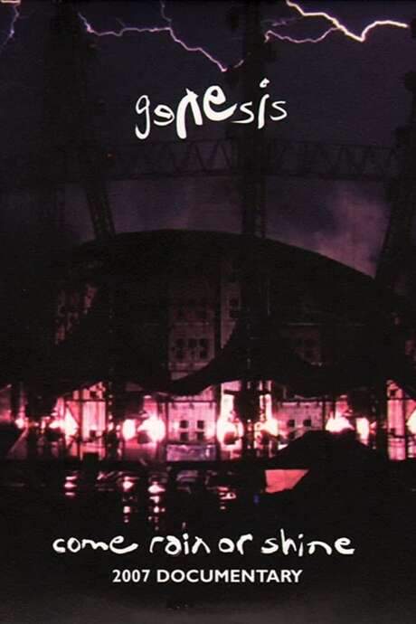 Genesis | Come Rain or Shine (2008) movie poster