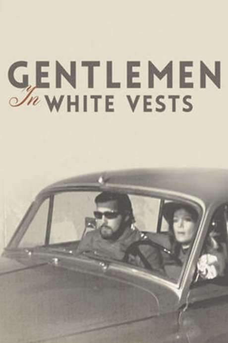 Gentlemen in White Vests (1970) movie poster