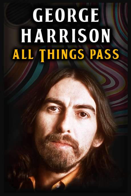 George Harrison - All Things Pass (2018) movie poster