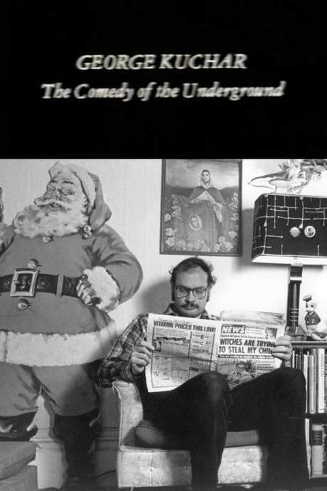 George Kuchar: The Comedy of the Underground (1983) movie poster
