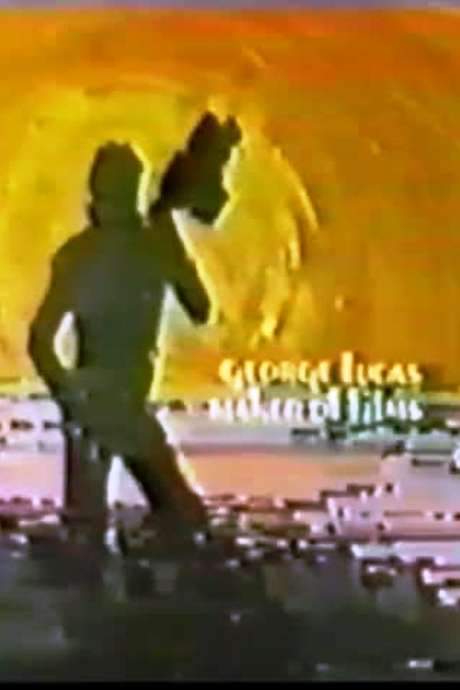 George Lucas: Maker of Films (1971) movie poster