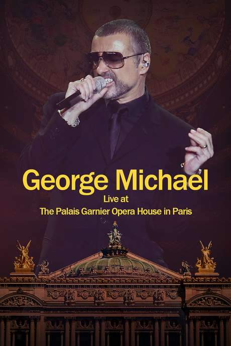 George Michael: Live at The Palais Garnier Opera House in Paris (2014) movie poster