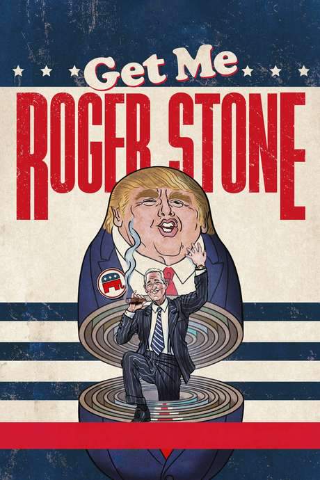Get Me Roger Stone (2017) movie poster