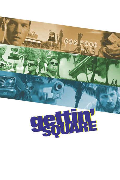 Gettin’ Square (2003) movie poster