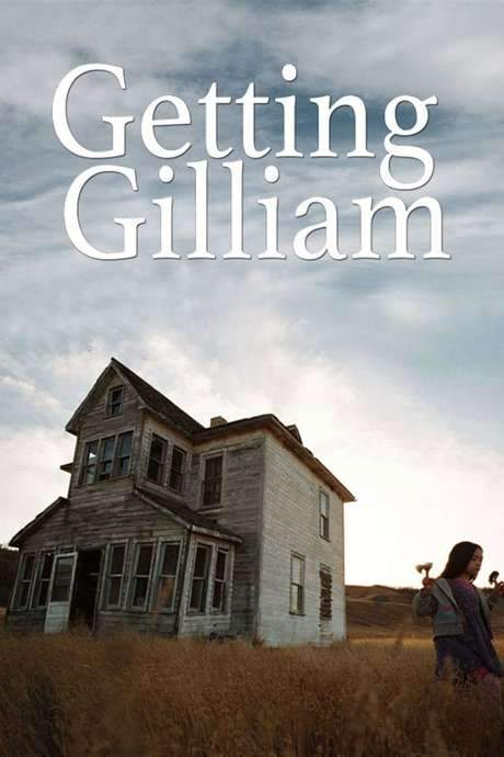 Getting Gilliam (2005) movie poster
