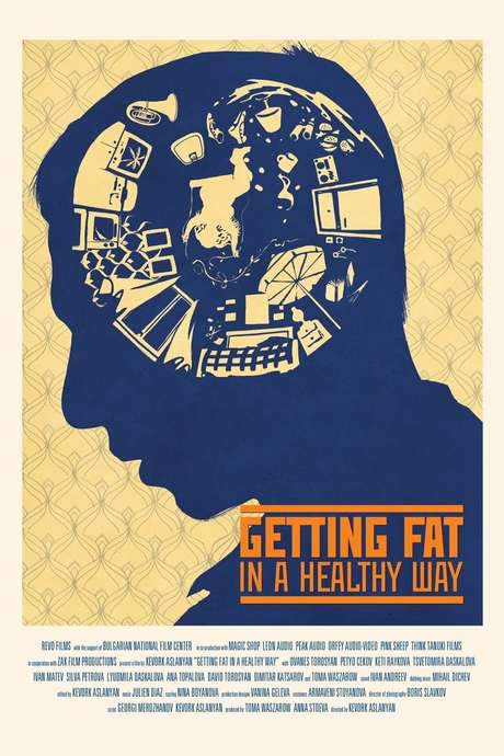 Getting Fat in a Healthy Way (2015) movie poster