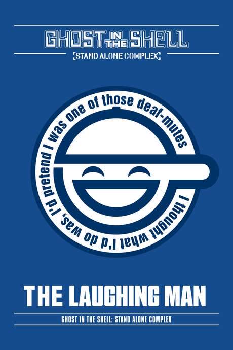 Ghost in the Shell: Stand Alone Complex - The Laughing Man (2005) movie poster