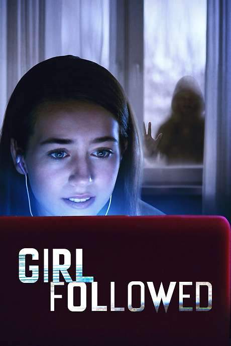 Girl Followed (2017) movie poster