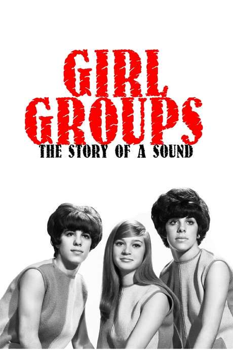 Girl Groups: The Story of a Sound (1982) movie poster