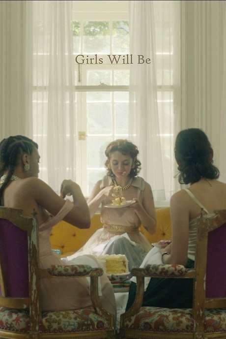 Girls Will Be (2019) movie poster