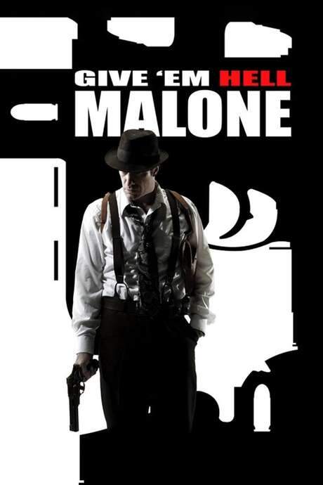 Give ’em Hell, Malone (2009) movie poster
