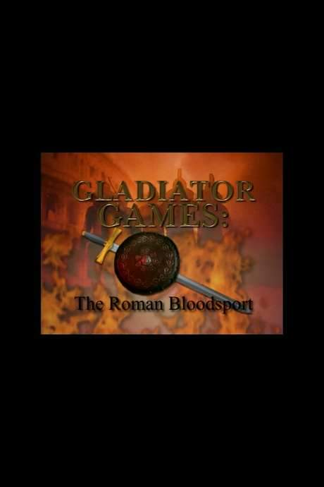 Gladiator Games: The Roman Bloodsport (2000) movie poster