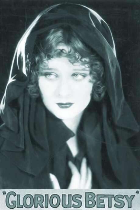 Glorious Betsy (1928) movie poster