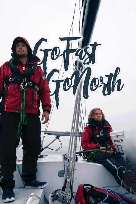 Go Fast. Go North. (2017) movie poster