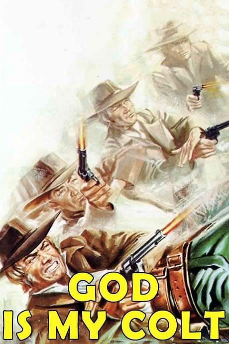 God Is My Colt (1972) movie poster