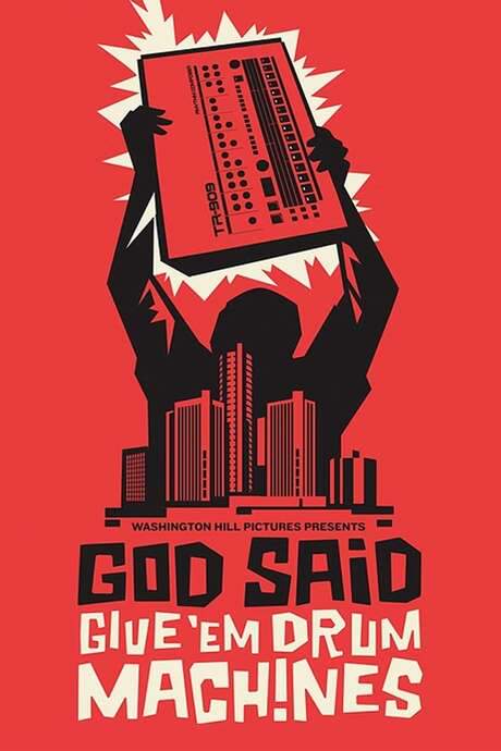 God Said Give ’Em Drum Machines (2022) movie poster