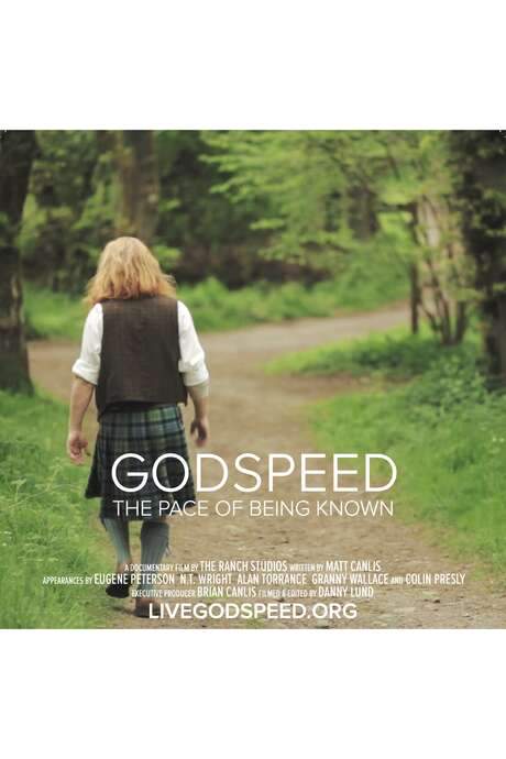 Godspeed: The Pace of Being Known (2017) movie poster