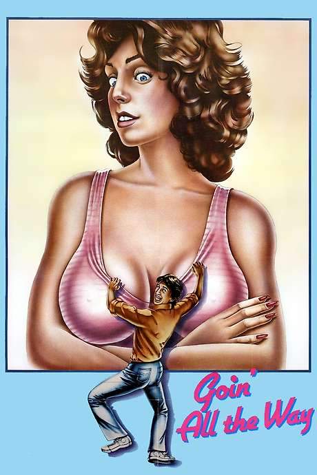 Goin’ All the Way! (1981) movie poster