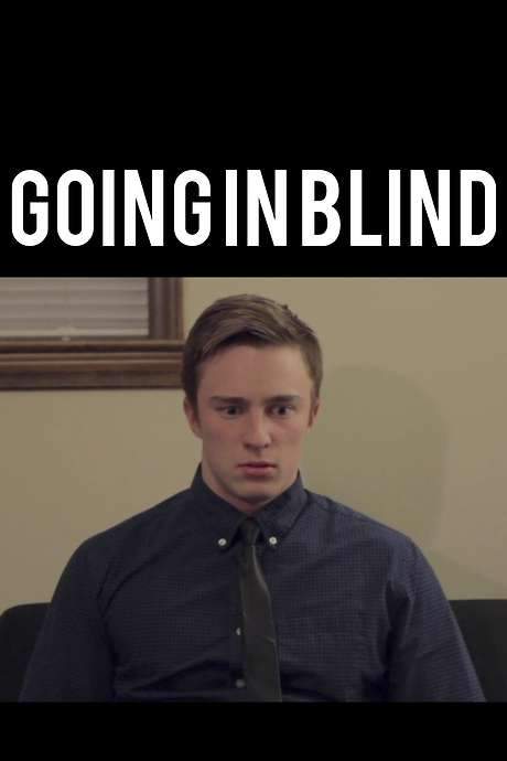 Going in Blind (2014) movie poster