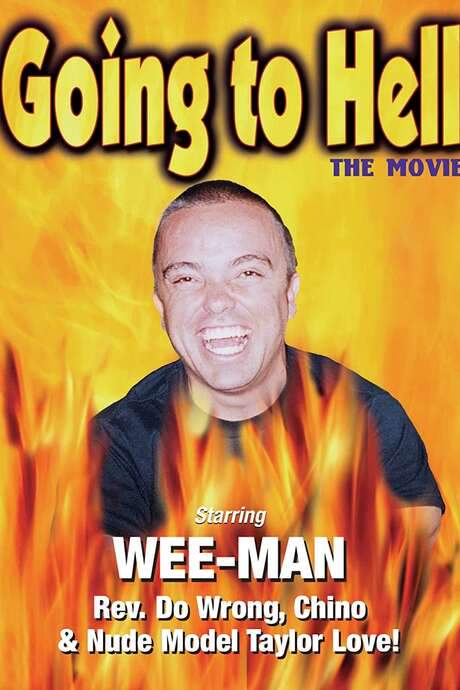 Going to Hell: The Movie (2004) movie poster