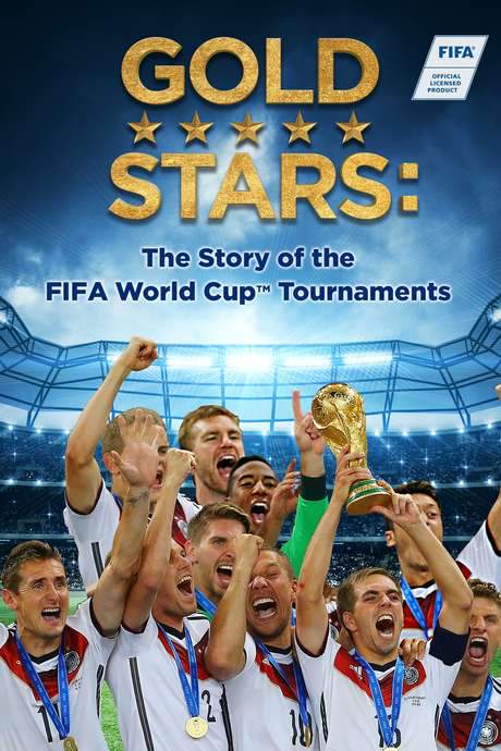 Gold Stars: The Story of the FIFA World Cup Tournaments (2017) movie poster