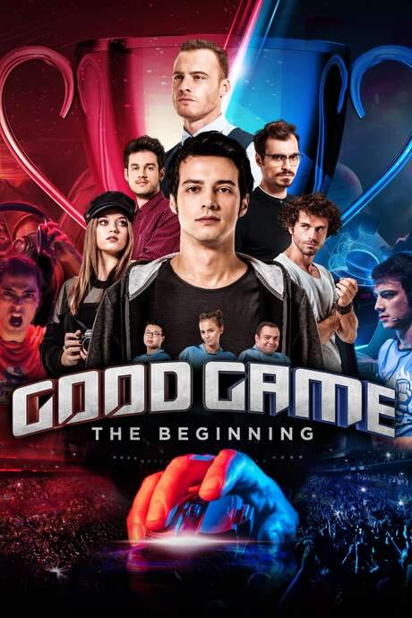 Good Game: The Beginning (2018) movie poster
