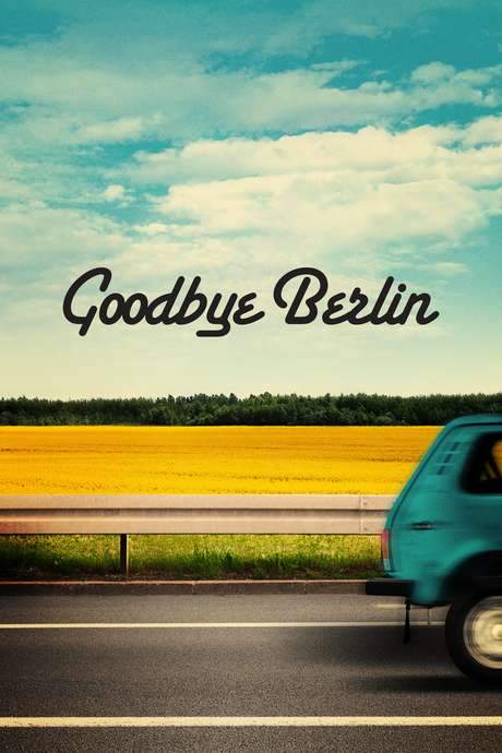 Goodbye Berlin (2016) movie poster