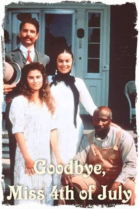 Goodbye, Miss 4th of July (1988) movie poster