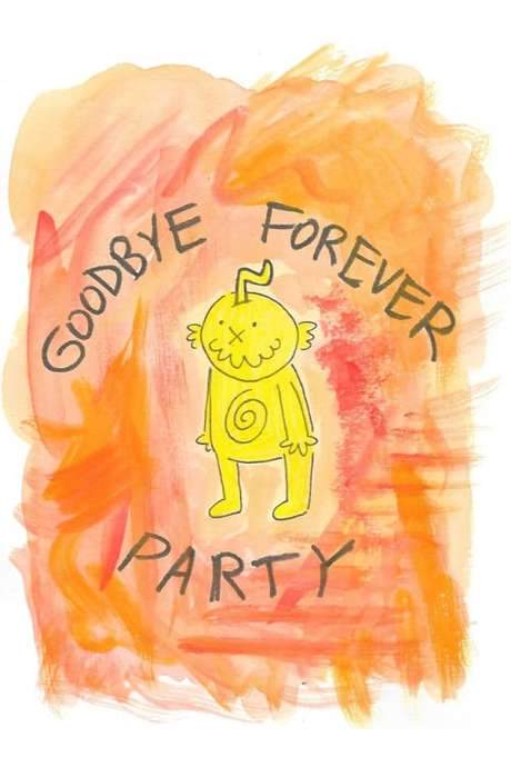 Goodbye Forever Party (2017) movie poster