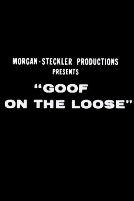 Goof on the Loose (1964) movie poster