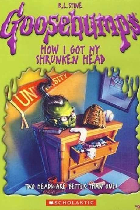 Goosebumps: How I Got My Shrunken Head (2005) movie poster