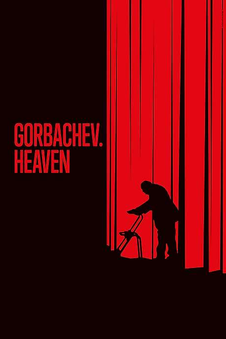 Gorbachev. Heaven (2020) movie poster