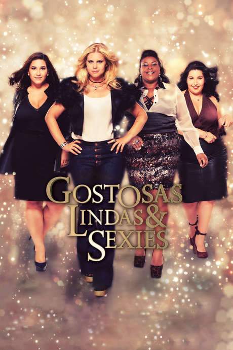 Gostosas, Lindas e Sexies (2017) movie poster