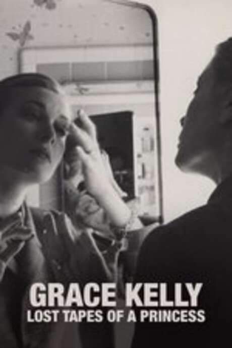 Grace Kelly - Lost Tapes of a Princess (2021) movie poster