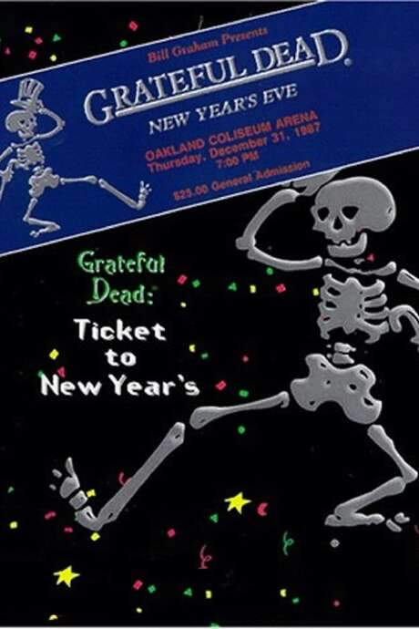 Grateful Dead: Ticket to New Year’s Eve Concert (1987) movie poster