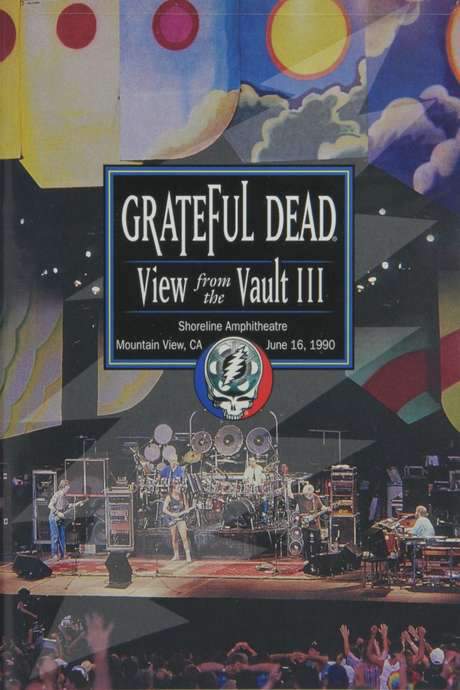 Grateful Dead: View from the Vault III (2002) movie poster