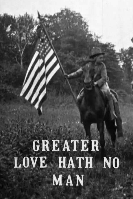 Greater Love Hath No Man (1911) movie poster