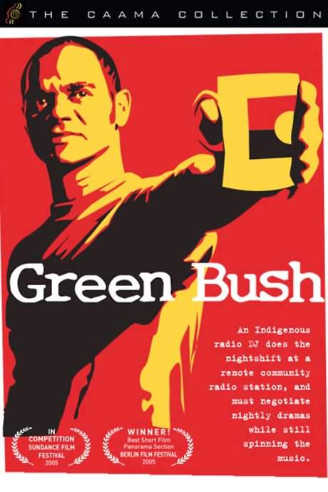 Green Bush (2005) movie poster
