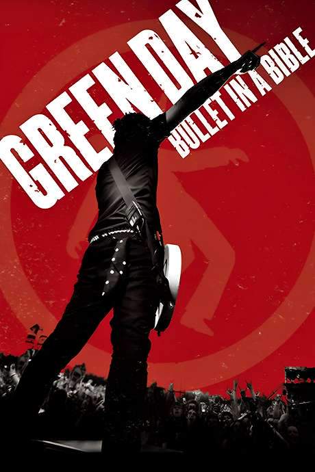 Green Day: Bullet in a Bible (2005) movie poster