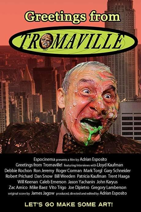 Greetings from Tromaville! (2017) movie poster