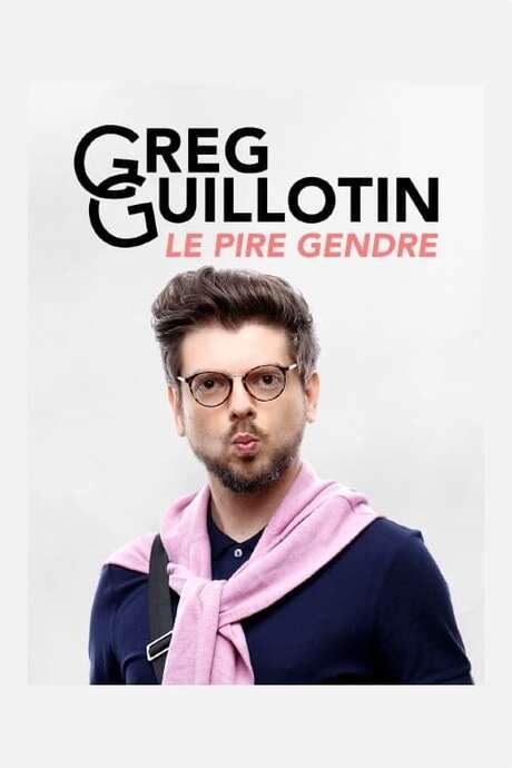 Greg Guillotin : le pire gendre (2021) movie poster