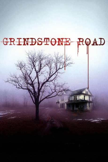 Grindstone Road (2008) movie poster