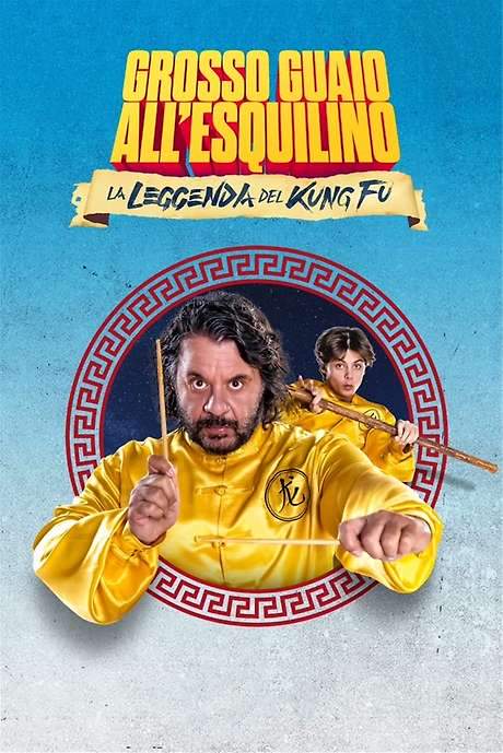 Grosso guaio all’Esquilino - La leggenda del Kung Fu (2023) movie poster